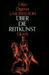 Otto Digeon von Monteton - Über die Reitkunst