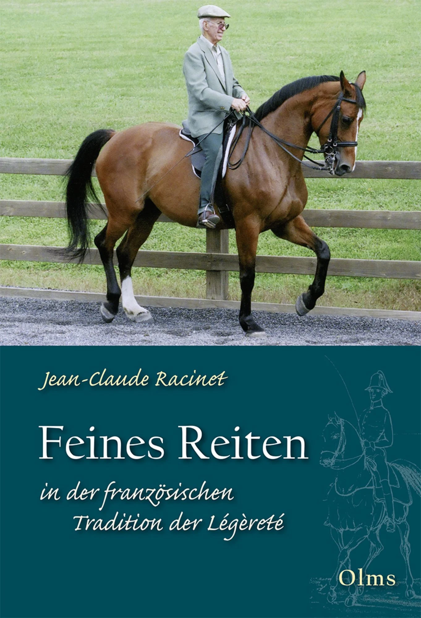 Feines Reiten in der franzoesischen Tradition der Legerete-Jean Claude Racinet